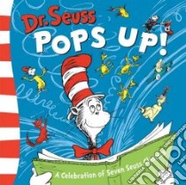 Dr. Seuss Pops Up libro in lingua di Seuss Dr.
