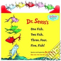 One Fish, Two Fish, Three, Four, Five Fish libro in lingua di Seuss Dr.