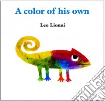 A Color of His Own libro in lingua di Lionni Leo
