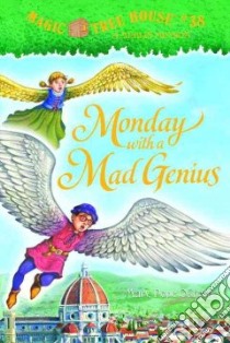 Monday With a Mad Genius libro in lingua di Osborne Mary Pope, Murdocca Sal (ILT)