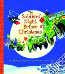 The Soldiers' Night Before Christmas libro in lingua di Ford Christine, Holland Trish