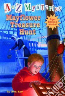 Mayflower Treasure Hunt libro in lingua di Roy Ron, Gurney John Steven (ILT)