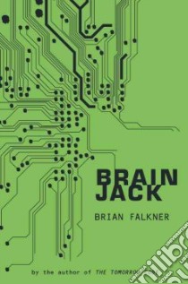 Brain Jack libro in lingua di Falkner Brian