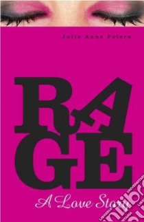 Rage libro in lingua di Peters Julie Anne