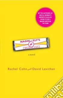Naomi and Ely's No Kiss List libro in lingua di Cohn Rachel, Levithan David