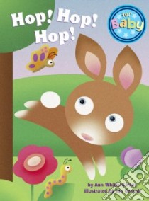 Hop! Hop! Hop! libro in lingua di Paul Ann Whitford, Gerardi Jan (ILT)