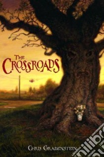 The Crossroads libro in lingua di Grabenstein Chris