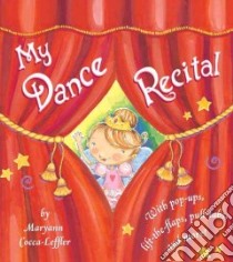 My Dance Recital libro in lingua di Cocca-Leffler Maryann
