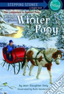 Winter Pony libro in lingua di Doty Jean Slaughter, Sanderson Ruth (ILT)