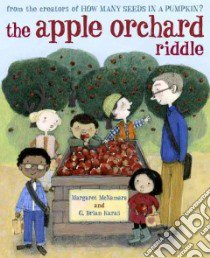 The Apple Orchard Riddle libro in lingua di McNamara Margaret, Karas G. Brian (ILT)