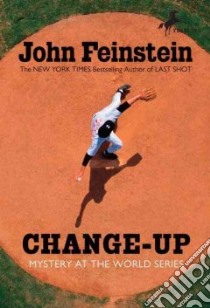 Change-up libro in lingua di Feinstein John