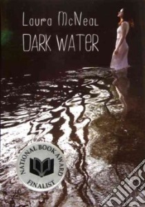 Dark Water libro in lingua di McNeal Laura