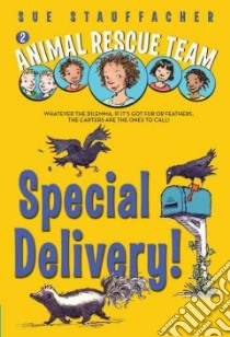 Special Delivery! libro in lingua di Stauffacher Sue, Lamont Priscilla (ILT)