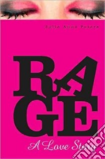 Rage libro in lingua di Peters Julie Anne