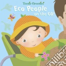 Eco People on the Go! libro in lingua di Gerardi Jan