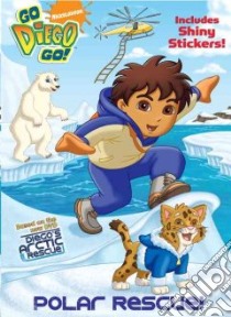Polar Rescue! libro in lingua di Gifford Chris, Fruchter Jason (ILT), Chikasawa Aka (ILT)