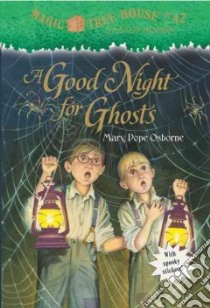 A Good Night for Ghosts libro in lingua di Osborne Mary Pope, Murdocca Sal (ILT)