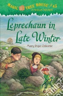 Leprechaun in Late Winter libro in lingua di Osborne Mary Pope, Murdocca Sal (ILT)