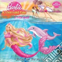 Barbie in a Mermaid Tale libro in lingua di Man-Kong Mary, Ulkutay Design Group (ILT), Pakula Pat (ILT)