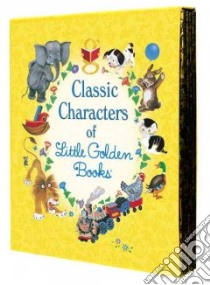 Classic Characters of Little Golden Books libro in lingua di Golden Books Publishing Company