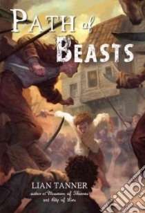 Path of Beasts libro in lingua di Tanner Lian