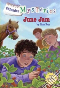 June Jam libro in lingua di Roy Ron, Gurney John Steven (ILT)