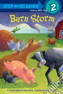 Barn Storm libro in lingua di Ghigna Charles, Ghigna Debra, Greenseid Diane (ILT)