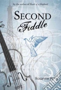 Second Fiddle libro in lingua di Parry Rosanne
