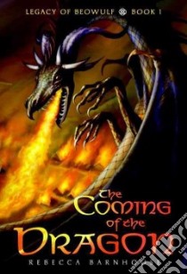 The Coming of the Dragon libro in lingua di Barnhouse Rebecca