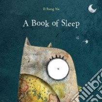 A Book of Sleep libro in lingua di Na Il Sung