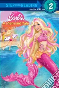 Barbie in a Mermaid Tale libro in lingua di Webster Christy, Random House (COR)