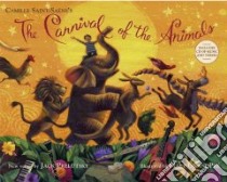The Carnival of the Animals libro in lingua di Prelutsky Jack, GrandPre Mary (ILT), Saint-Saens Camille (CRT)