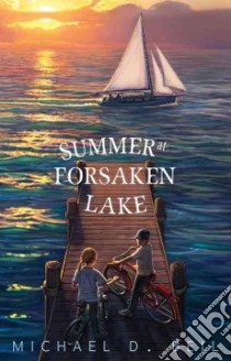 Summer at Forsaken Lake libro in lingua di Beil Michael D., Kneen Maggie (ILT)