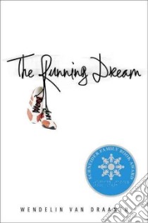 The Running Dream libro in lingua di Van Draanen Wendelin