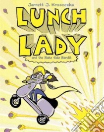 Lunch Lady 5 libro in lingua di Krosoczka Jarrett J.