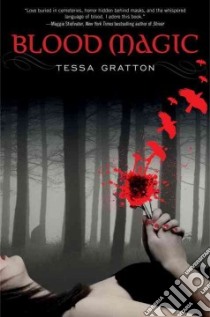 Blood Magic libro in lingua di Gratton Tessa