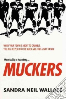 Muckers libro in lingua di Wallace Sandra Neil