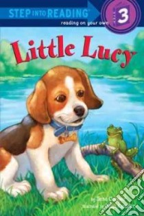 Little Lucy libro in lingua di Cooper Ilene, Kanzler John (ILT)