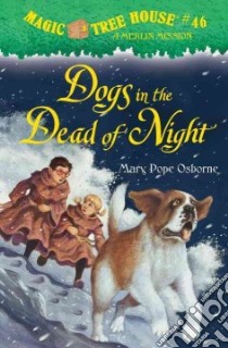 Dogs in the Dead of Night libro in lingua di Osborne Mary Pope, Murdocca Sal (ILT)