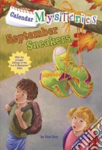 September Sneakers libro in lingua di Roy Ron, Gurney John Steven (ILT)