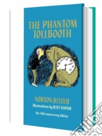 The Phantom Tollbooth libro in lingua di Juster Norton, Feiffer Jules (ILT)