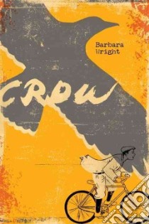 Crow libro in lingua di Wright Barbara