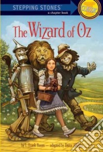 The Wizard of Oz libro in lingua di Baum L. Frank, Alberto Daisy (ADP), Denslow W. W. (ILT)