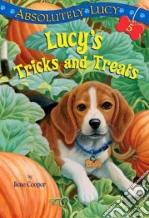 Lucy's Tricks and Treats libro in lingua di Cooper Ilene, Merrell David (ILT)