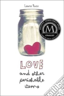 Love and Other Perishable Items libro in lingua di Buzo Laura
