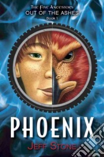 Phoenix libro in lingua di Stone Jeff