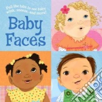 Baby Faces libro in lingua di Loehr Mallory, Newton Vanessa Brantley (ILT)