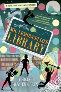 Escape from Mr. Lemoncello's Library libro in lingua di Grabenstein Chris