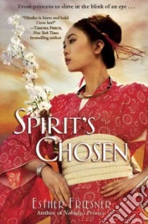 Spirit's Chosen libro in lingua di Friesner Esther