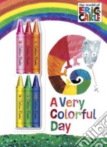 A Very Colorful Day libro in lingua di Carle Eric